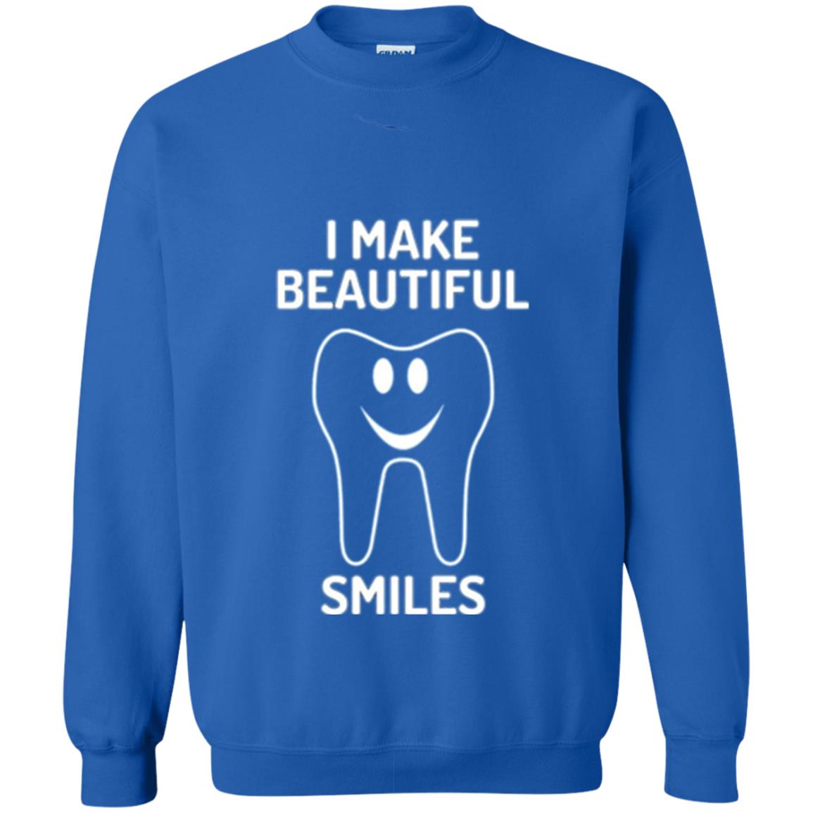 Dentist T-shirt I Make Beautiful Smiles Royal