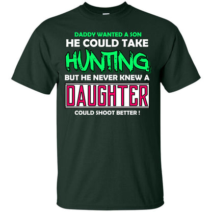 But He Never Knew A Daughter Could Shoot Better Daddy Shirt Forest