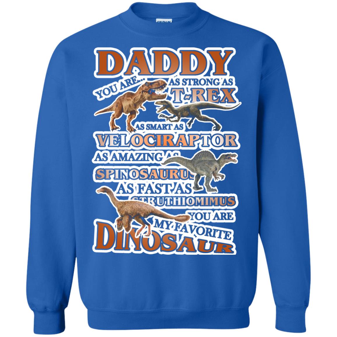 Daddy You Are My Favorite Dinosaur Shirt For Kids Royal