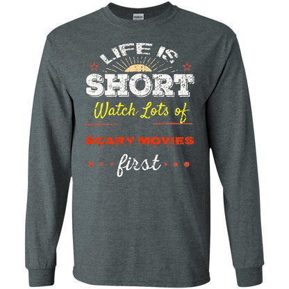 Horror Movie T-shirt Life Is Short Watch Scary Movies First Dark Heather