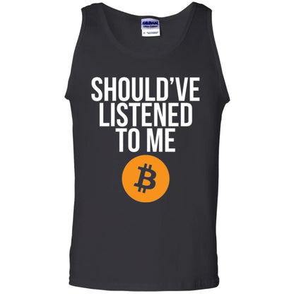 Should_ve Listened To Me T-shirt Black