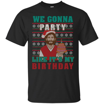 Brithday T-shirt We Gonna Party Like It's My Birthday Black