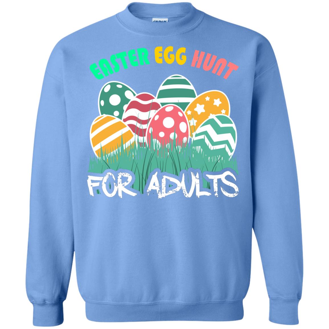 Easter Egg Hunt For Adults Easter Day T-shirt Carolina Blue