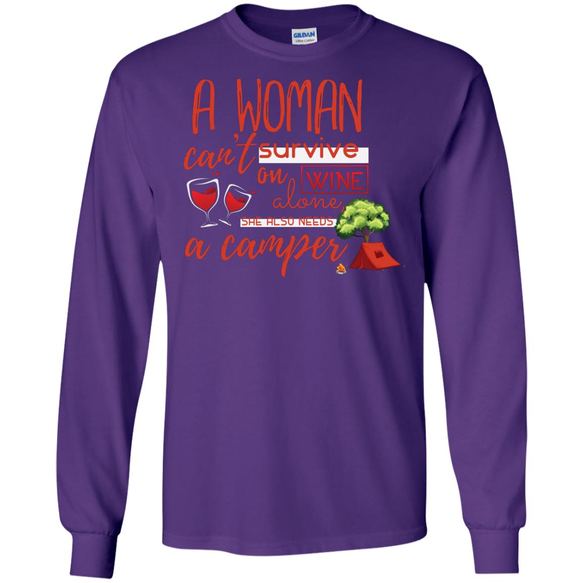 A Woman Cannot Survive On Wine Alone, She Also Needs A Camper Shirt Purple
