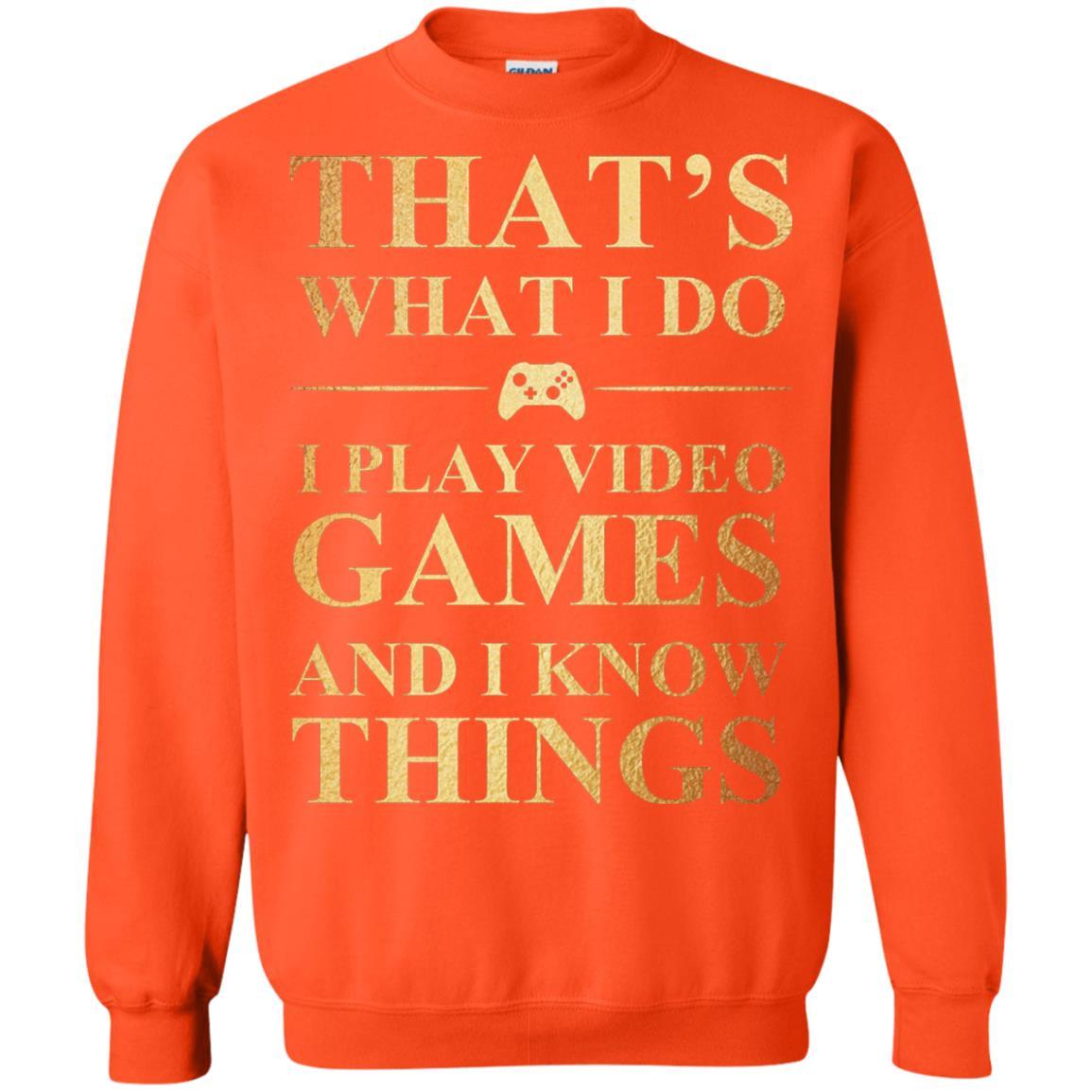 Gamer T-shirt That's What I Do I Play Video Games Orange