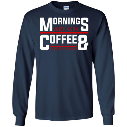 Coffee T-shirt Mornings Are For Coffee And Contemplation Navy