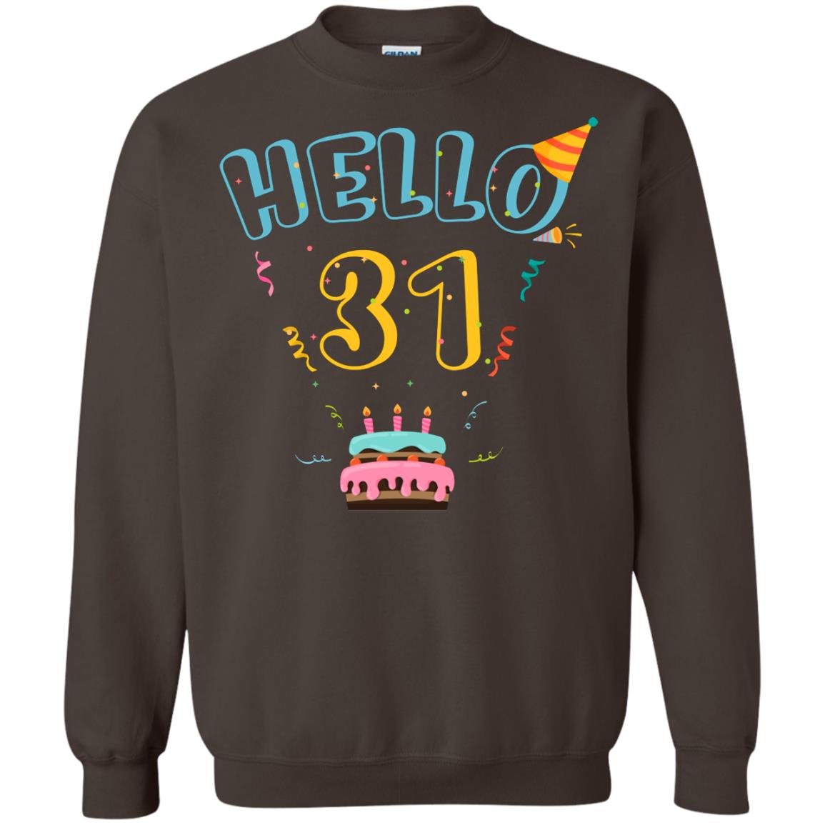 Hello 31 Thirty One 31st 1987s Birthday Gift Shirt Dark Chocolate