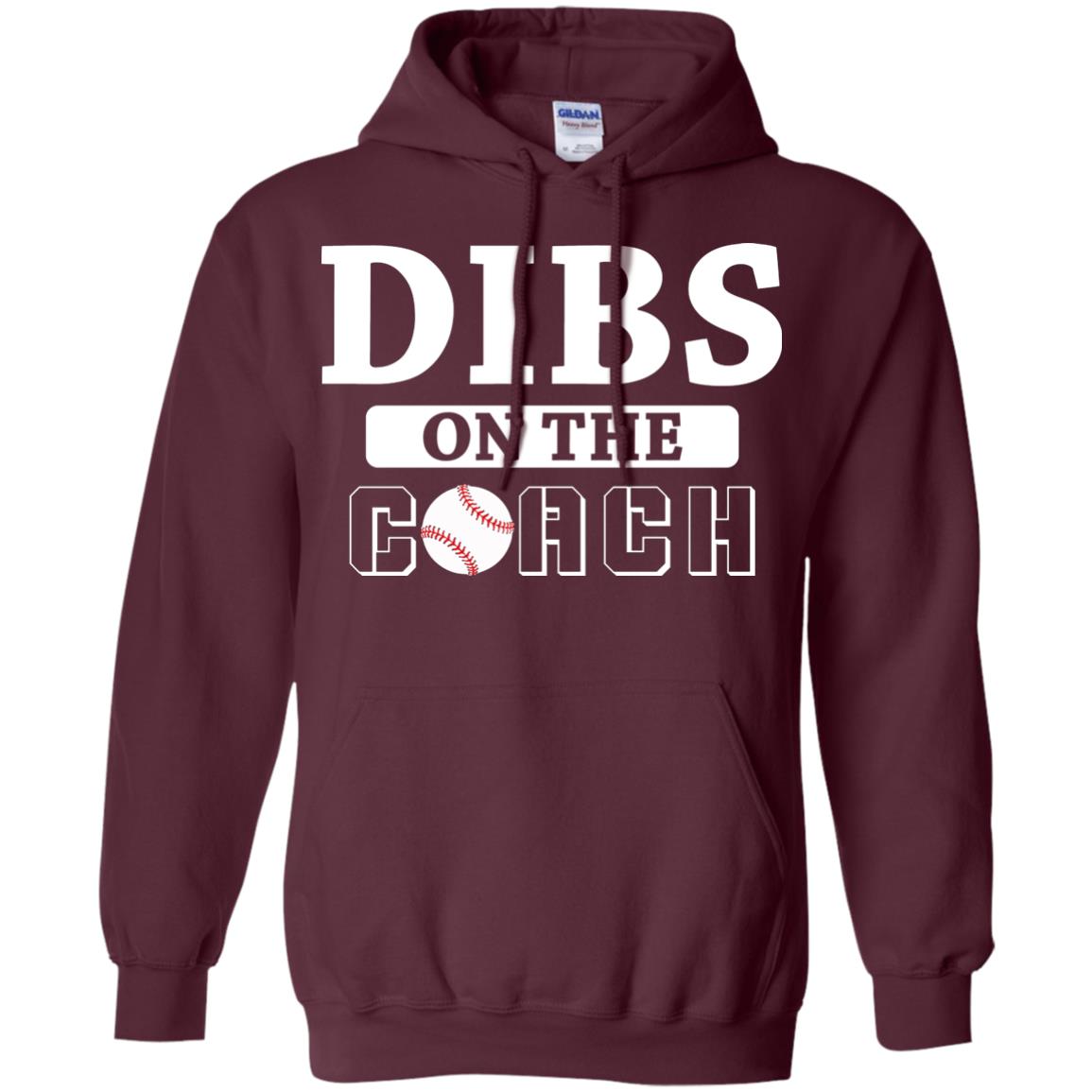 Dibs On The Coach Baseball T-shirt Maroon