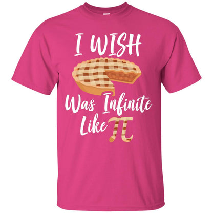 I Wish Pie Was Infinite Like Pi Funny Pi Day T-shirt Heliconia