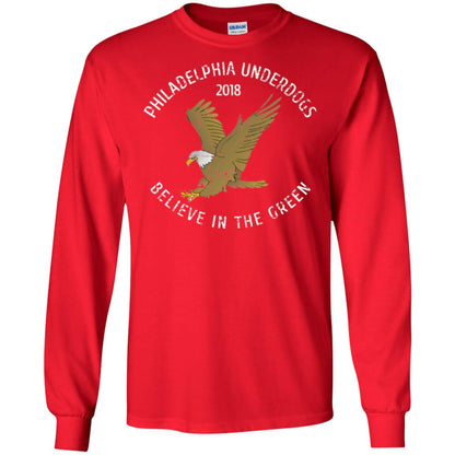 Eagle Lover T-shirt 2018 Philadelphia Underdogs Believe In The Green Red