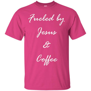 Fueled By Jesus Coffee Graphic Christian T-shirt