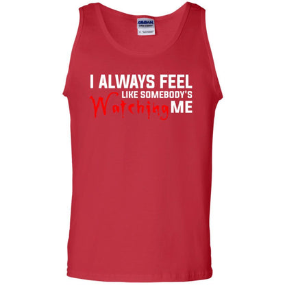 I Always Feel Like Somebody's Watching Me T-Shirt Red