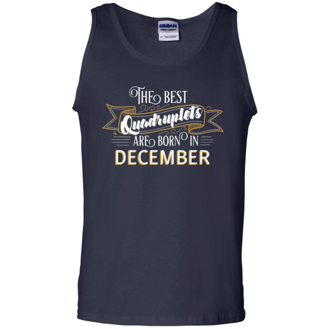 The Best Quadruplets Are Born In December T-shirt Navy