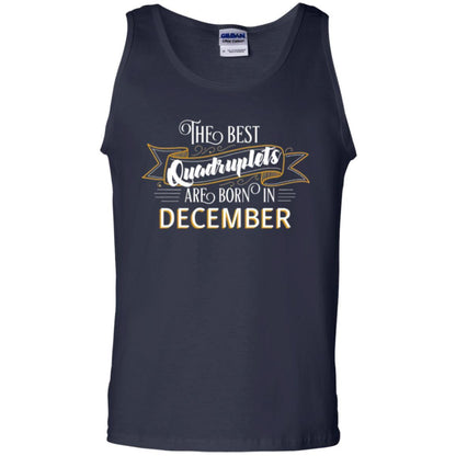 The Best Quadruplets Are Born In December T-shirt Navy