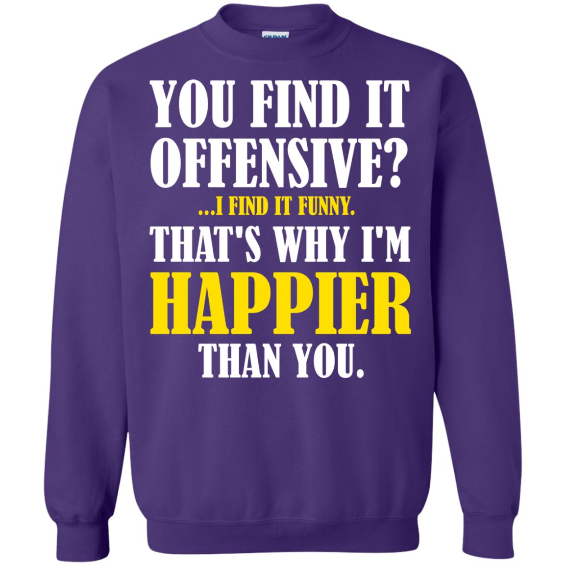 You Find It Offensive I Find It Funny T-shirt Purple