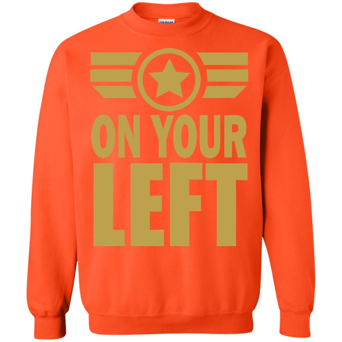 On Your Left Shirt Orange