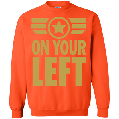 On Your Left Shirt Orange