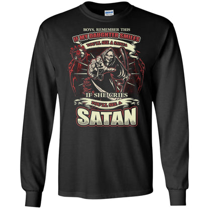 Boys Remember This If My Daughter Smiles You Will See A Santa If She Cries You Will See A Satan Black