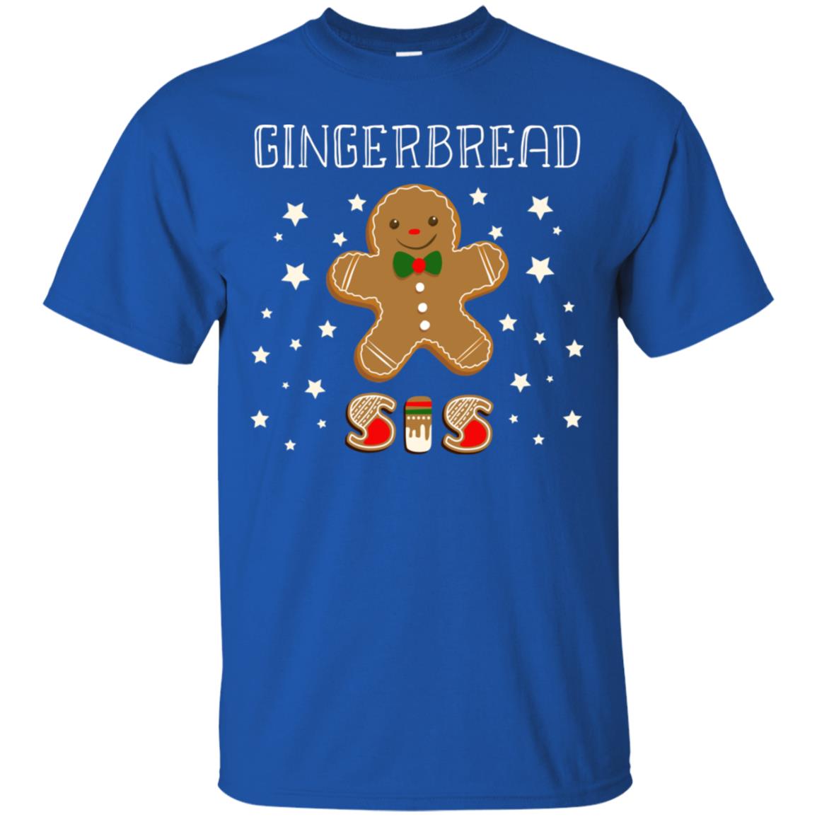 Gingerbread Sister X-mas Gift Family Shirt For Girls Royal