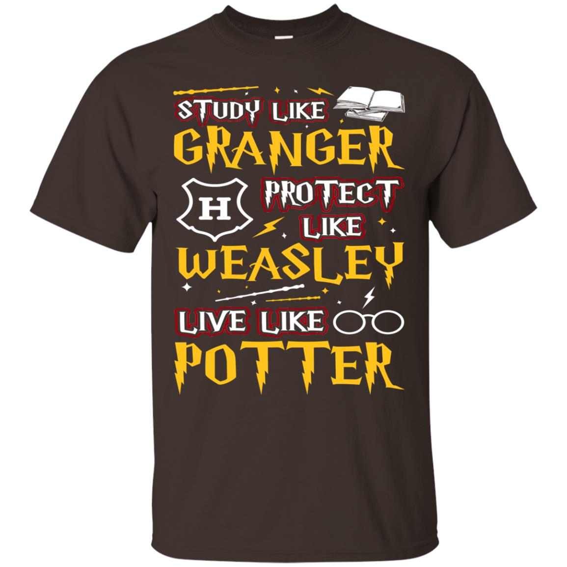 Study Like Granger Protect Like Weasley Live Like Potter Harry Potter Fan T-shirtG200 Gildan Ultra Cotton T-Shirt