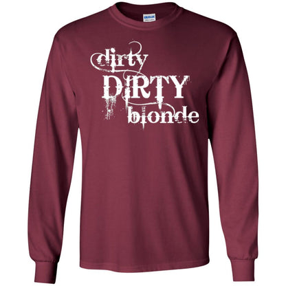 Dirty Dirty Blonde T-shirt Maroon
