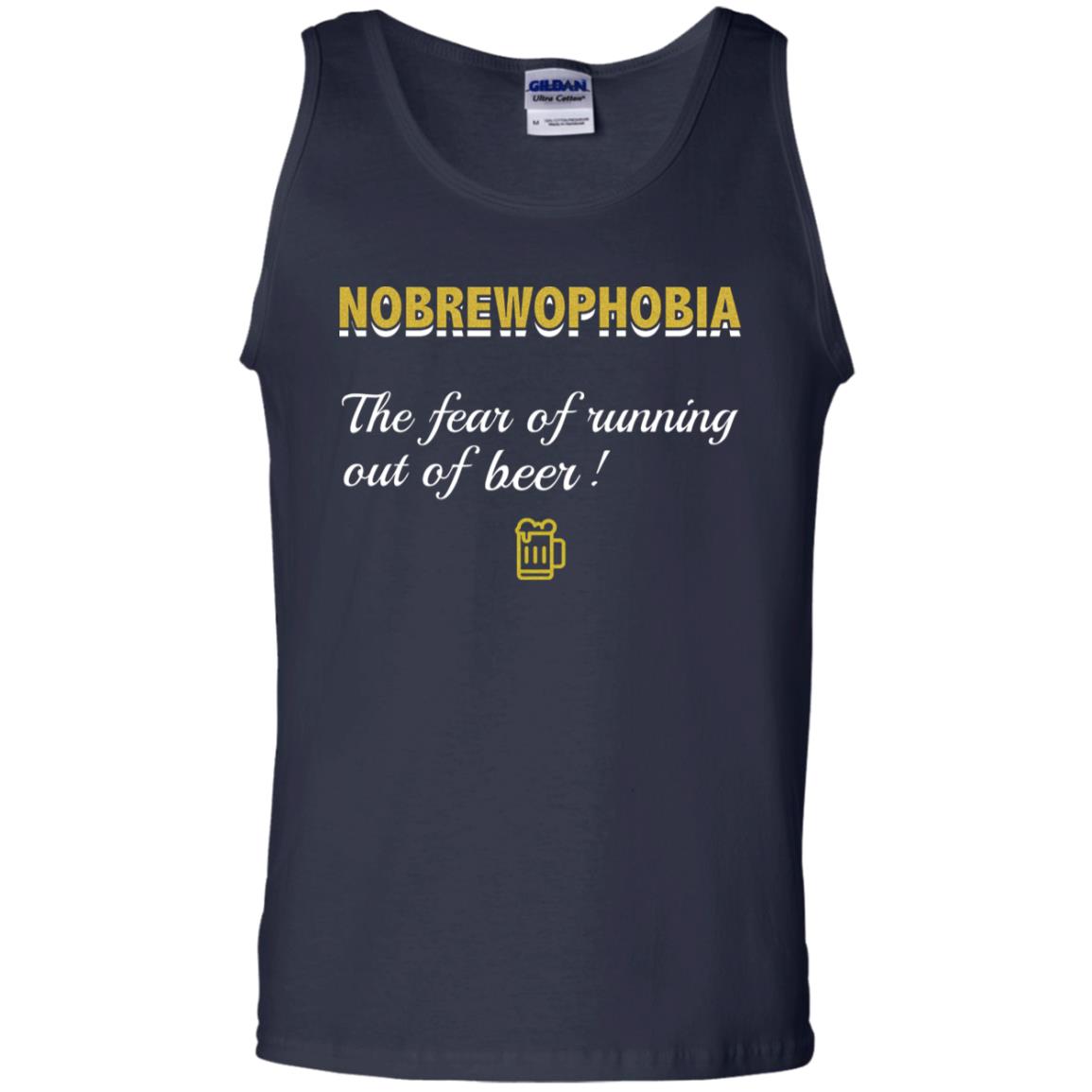 Nobrewophobia The Fear Of Running Out Of Beer Shirt Navy