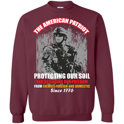 Military T-Shirt The American Patriot Protecting Our Soil And Defending Our Freedom From Enemies Foreign And Domestic Since 1776 Maroon