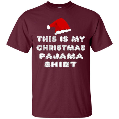 Christmas T-shirt This Is My Christmas Pajama Shirt Maroon