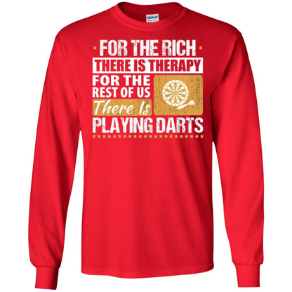 Dart Game T-shirt For The Rich There Is Therapy Playing Darts Red