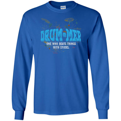 Drummer Definition T-shirt Drummer One Who Beats Things With Stick Royal