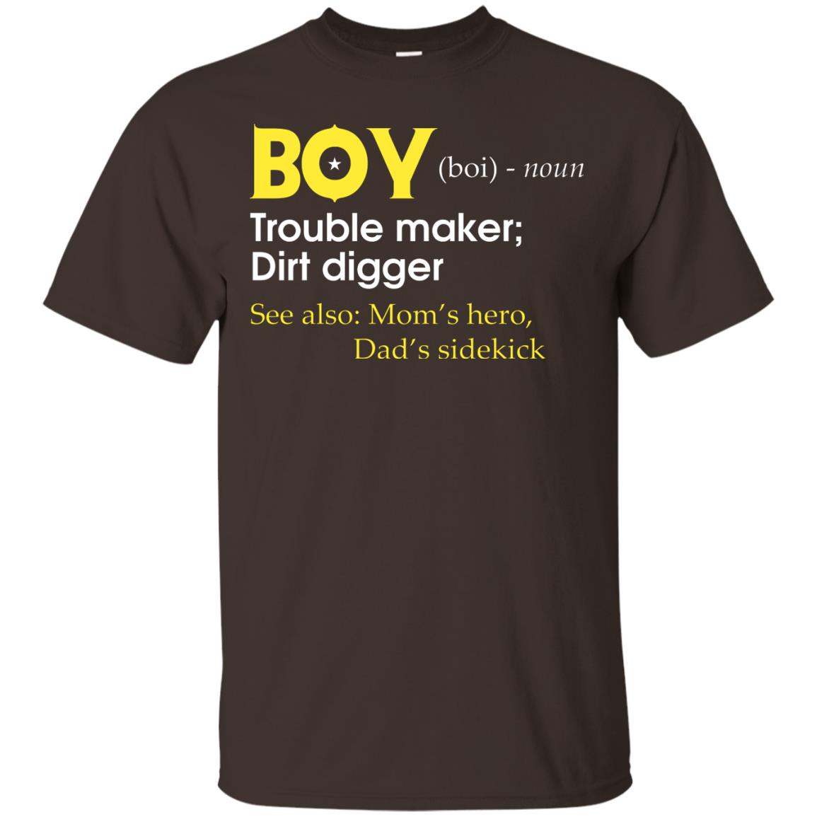 Boy Definition Trouble Maker Dirt Digger Shirt Dark Chocolate