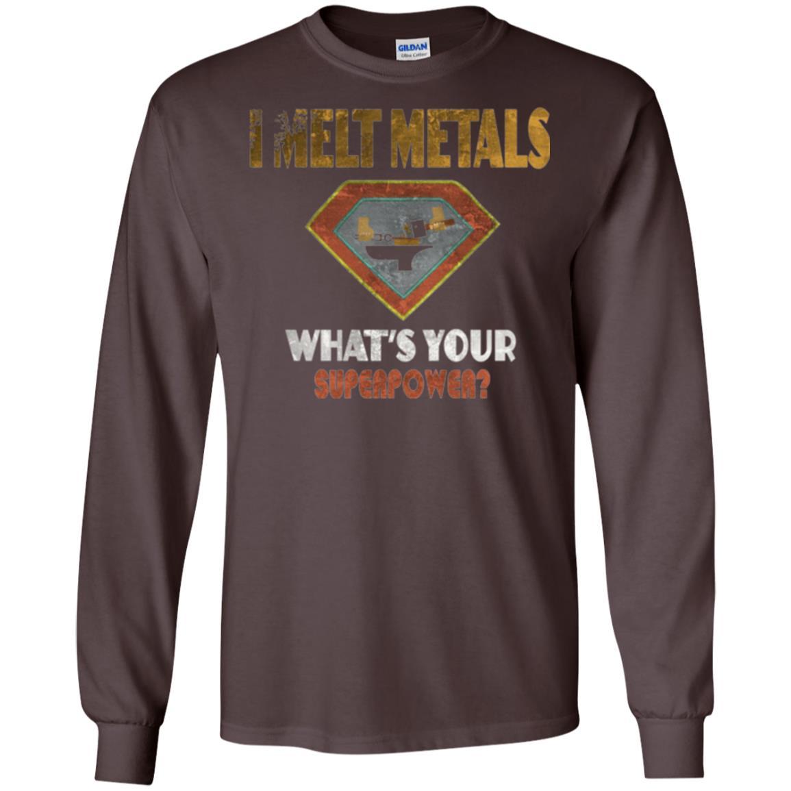 Blacksmith T-shirt I Melt Metals What's Your Superpower Dark Chocolate