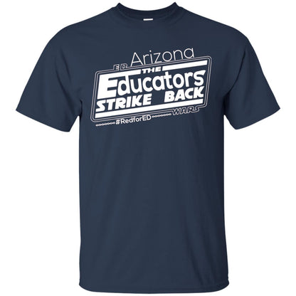 Arizona Teacher Tshirt Red For Ed Arizona The Educators Strike Back Navy