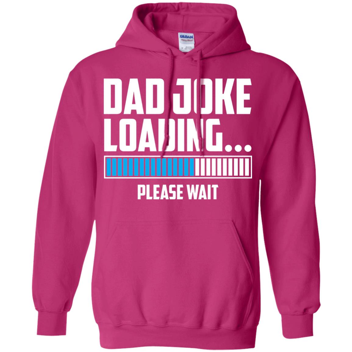 Dad Joke Loading Please Wait T-shirt Heliconia