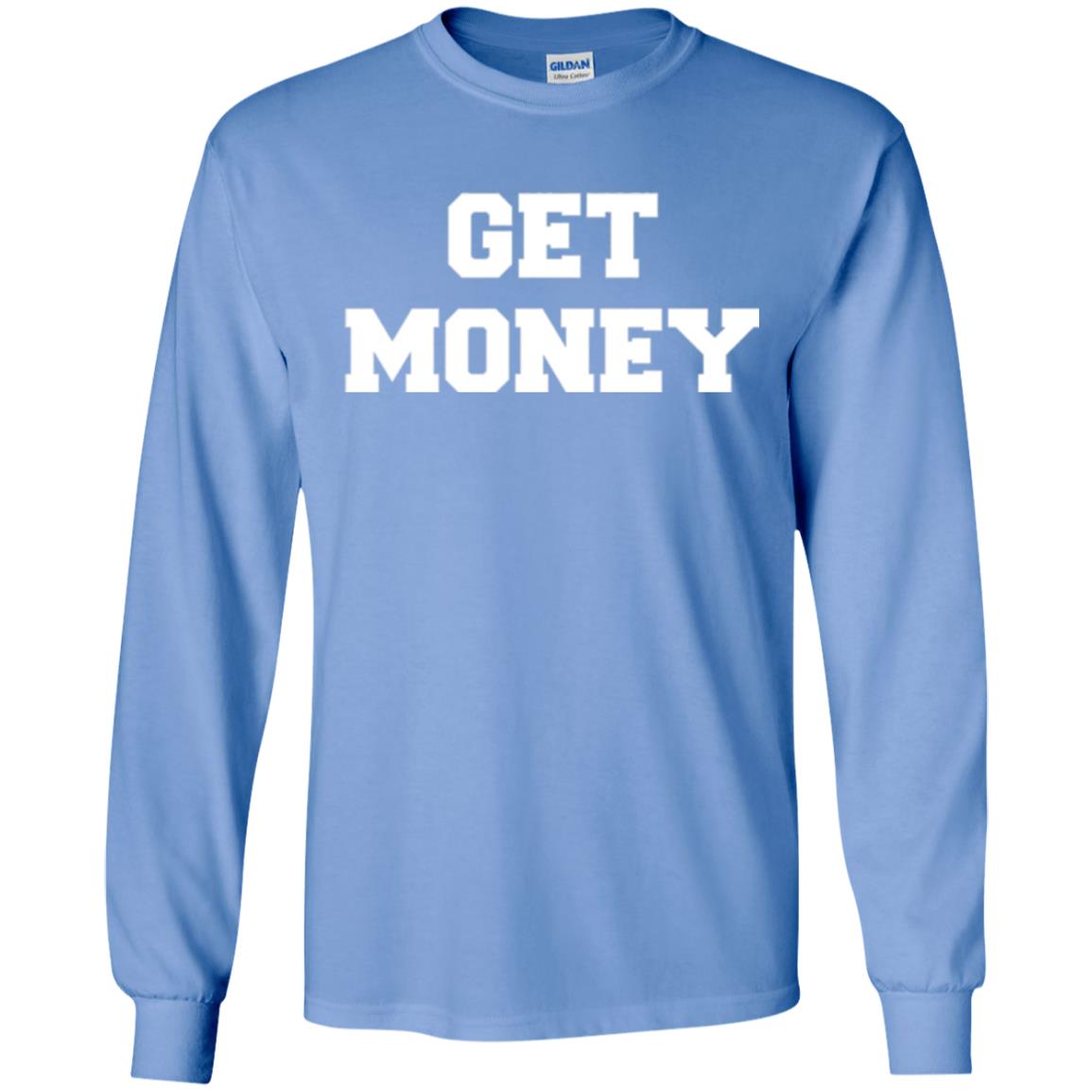 Motivational Quote T-shirt Get Money Carolina Blue