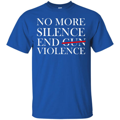 No More Silence End Gun Violence Anti Gun T-shirt Royal