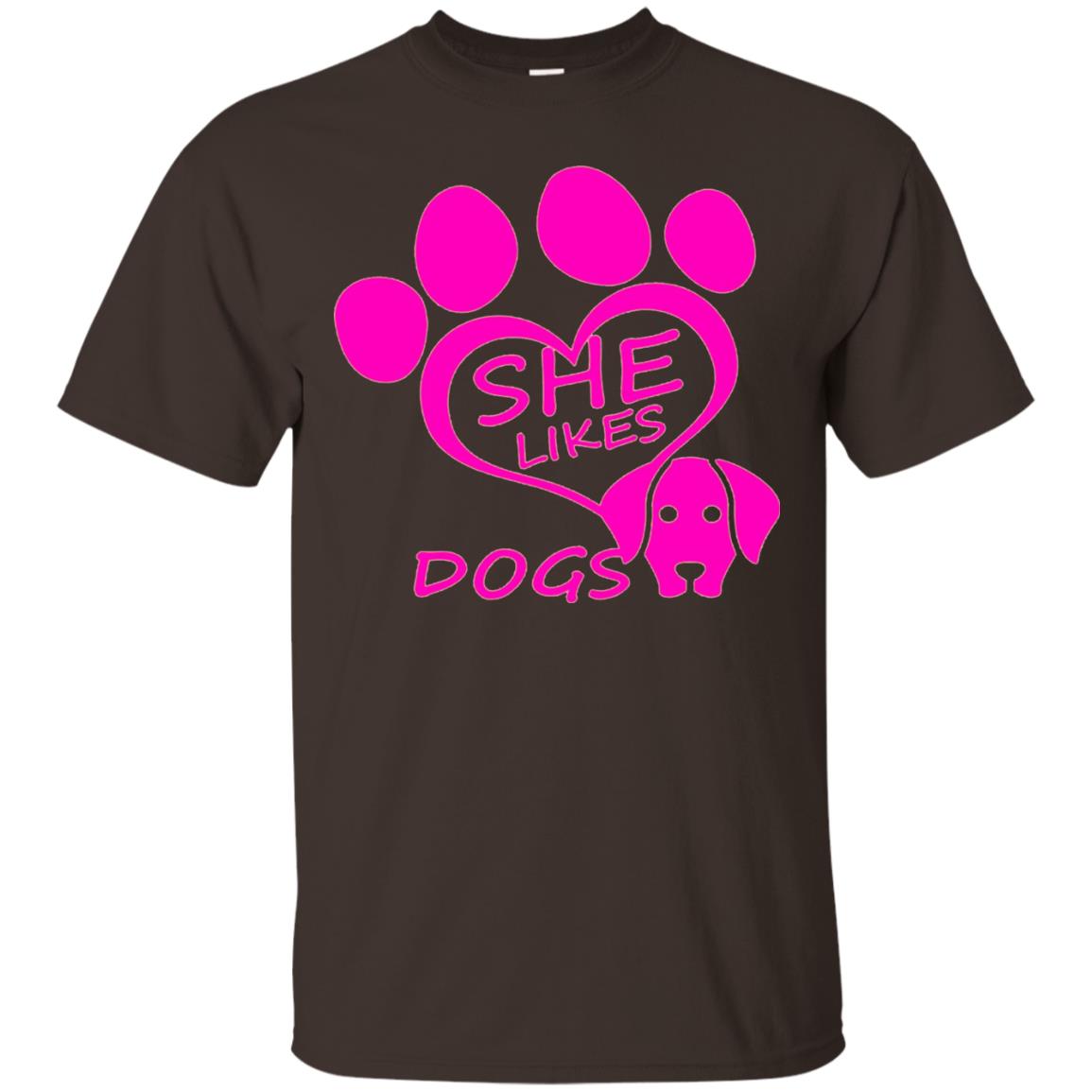 Dog Lovers Shirt She Likes Dogs Dark Chocolate