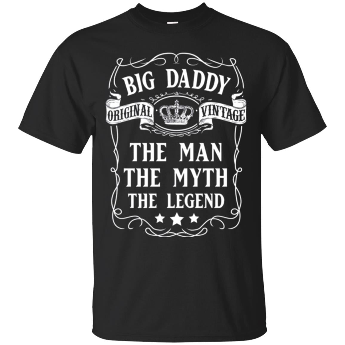 Big Daddy Original Vintage The Man Myth Legend Grandfather T-shirt Black