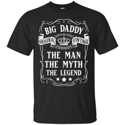 Big Daddy Original Vintage The Man Myth Legend Grandfather T-shirt Black