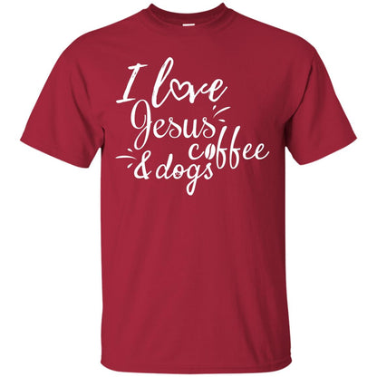 I Love Jesus Coffee And Dogs Christian T-shirt Cardinal