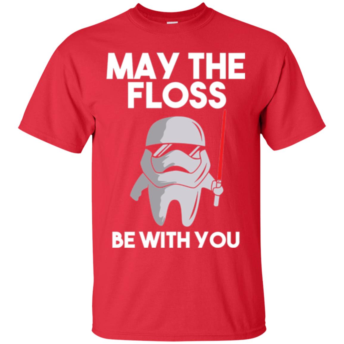 Dentist T-shirt May The Floss Be With You T-shirt Red