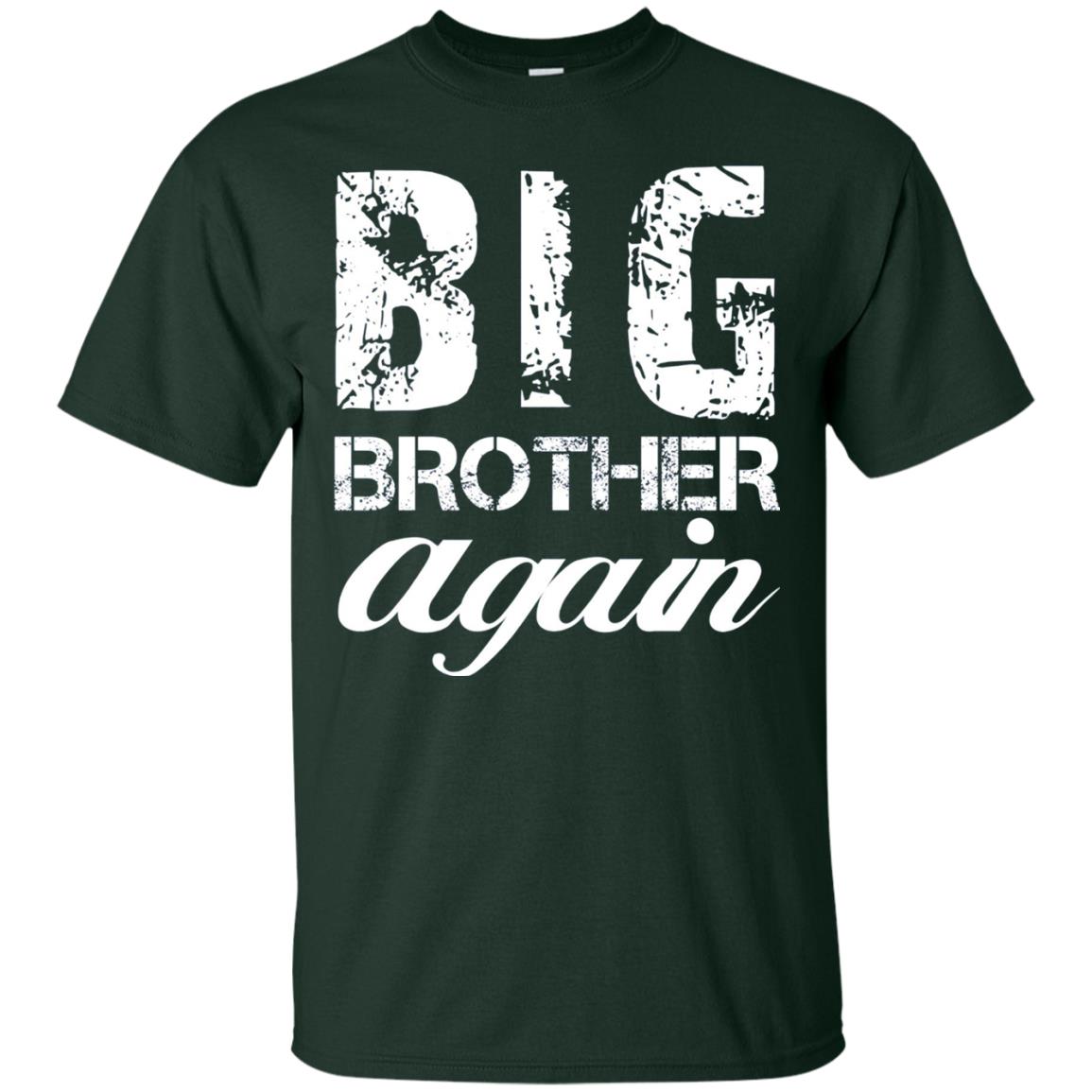 Big Brother Again T-shirt New Baby Forest