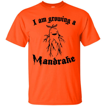 I Am Growing A Mandrake Shirt Orange