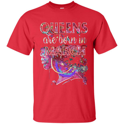 Birthday T-shirt Queens Are Born In March Red