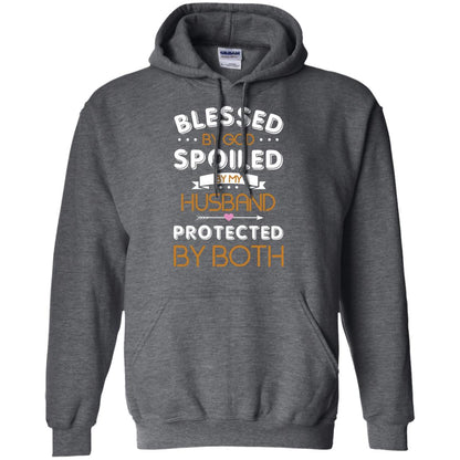 Blessed By God Spoiled By My Husband Protected By Both Shirt Dark Heather