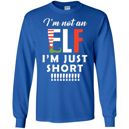 Christmas T-shirt I'm Not An Elf I'm Just Short Royal