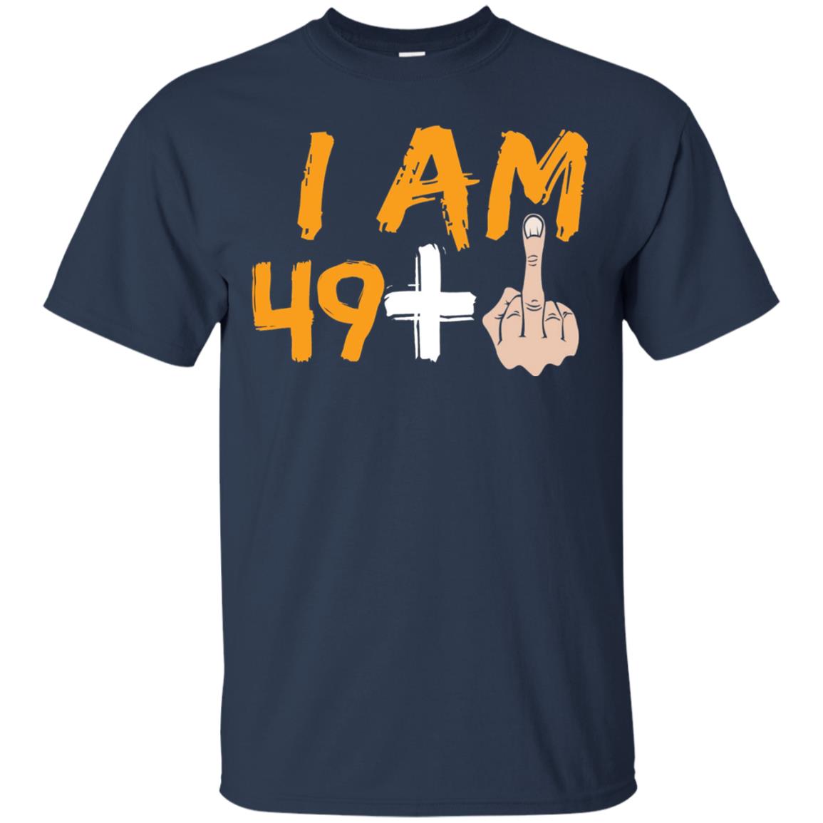 50th Birthday Funny T-shirt I Am 50 Years Old Navy