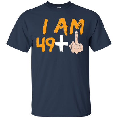 50th Birthday Funny T-shirt I Am 50 Years Old Navy