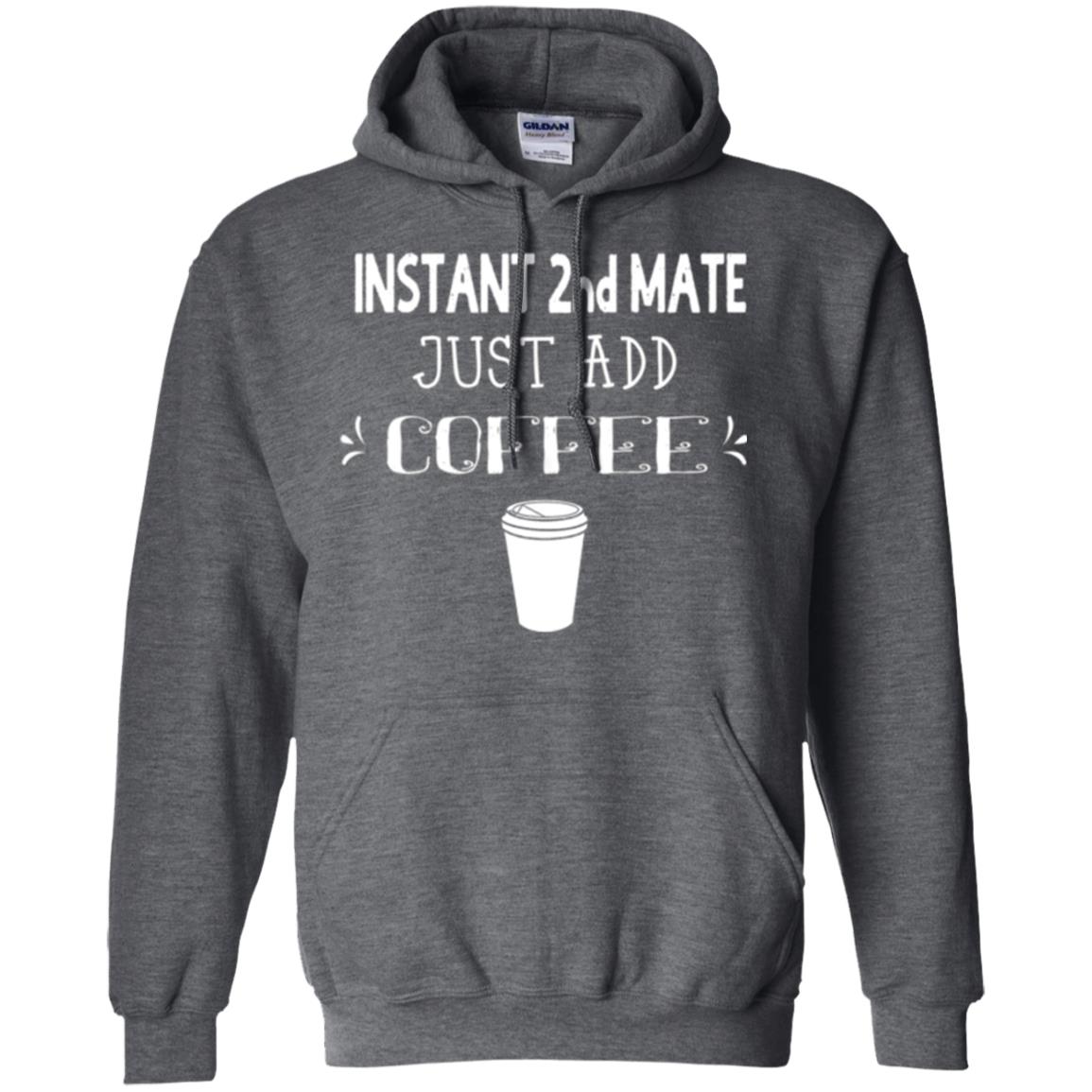 Coffee Lovers T-shirt Instant 2nd Mate Just Add Coffee Dark Heather