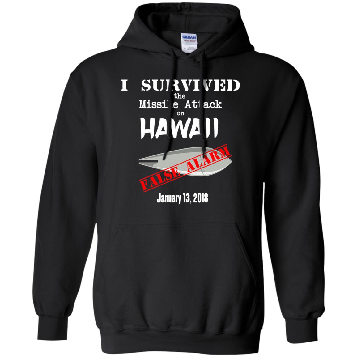 Hawaii Missile Attack Survivor False Alarm T Shirt Black
